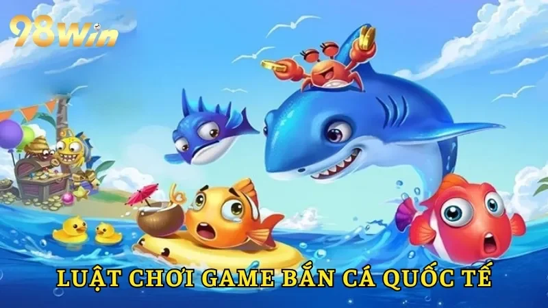 Quy luật chơi game cơ bản