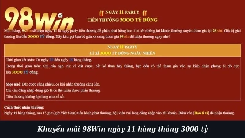 Khuyến mãi 98Win ngày 11 hàng tháng 3000 tỷ