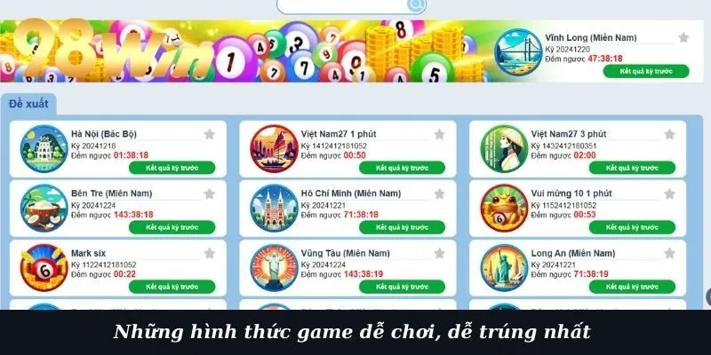 Những hình thức game dễ chơi, dễ trúng nhất xổ số 98win