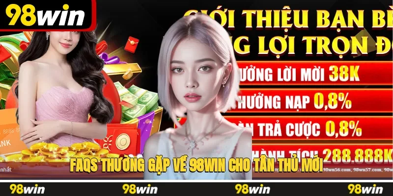 98win với trải nghiệm mượt mà